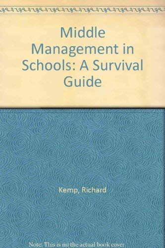 9780631170976: Middle Management in Schools: A Survival Guide