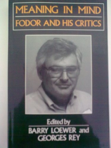9780631171034: Meaning in Mind: Fodor and His Critics