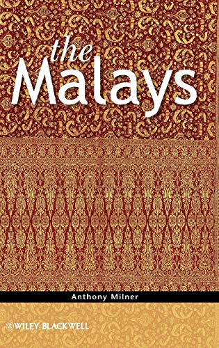 9780631172222: Malays: 3 (The Peoples of South-East Asia and the Pacific)