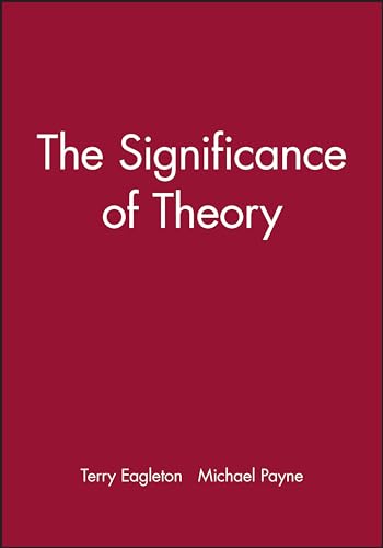 9780631172710: Significance of Theory: A Critical History