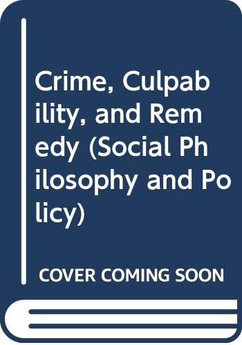 Stock image for Crime, Culpability, and Remedy for sale by Zubal-Books, Since 1961