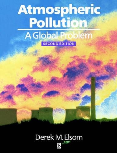 Beispielbild fr ATMOSPHERIC POLLUTION: A GLOBAL PROBLEM. zum Verkauf von Cambridge Rare Books