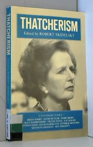 Stock image for Thatcherism for sale by Better World Books