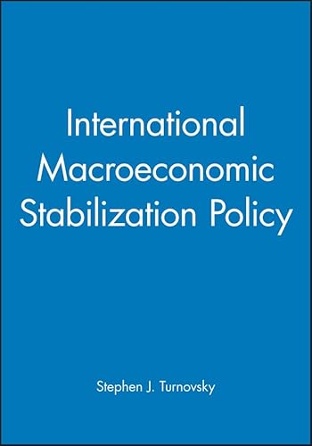 Imagen de archivo de International Macroeconomic Stabilization Policy (Uncertainty and Expectations in Economics) a la venta por Powell's Bookstores Chicago, ABAA