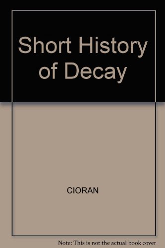 A short history of decay (9780631173908) by Cioran, E. M