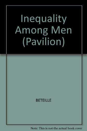 9780631174103: Inequality among men (Pavilion series)