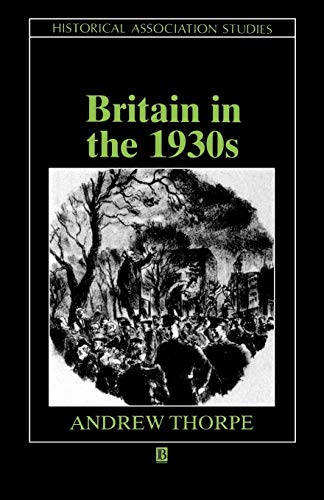 9780631174110: Britain in the 1930s: A Deceptive Decade