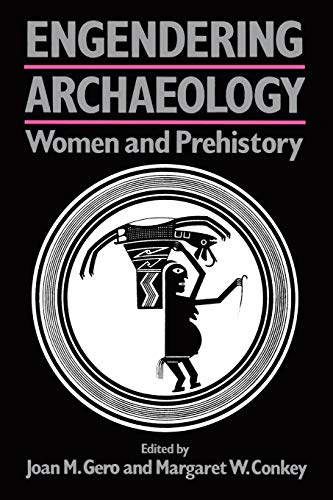 Stock image for Engendering Archaeology: Women and Prehistory for sale by ZBK Books
