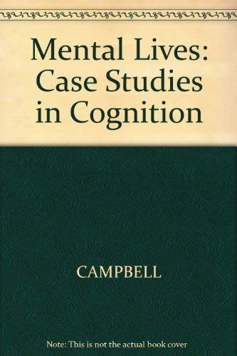 Stock image for Mental Lives : Case Studies in Cognition for sale by Better World Books