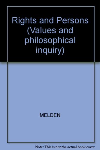 Imagen de archivo de Rights and Persons: Values and Philosophical Inquiry a la venta por CARDINAL BOOKS  ~~  ABAC/ILAB