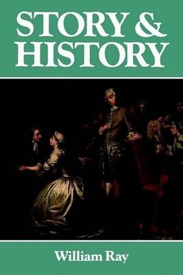 Story & History (9780631175124) by William Ray