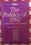 9780631175216: The Politics of 1992: Beyond the Single European Market
