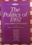 The Politics of 1992: Beyond the Single European Market (9780631175216) by Crouch, Colin