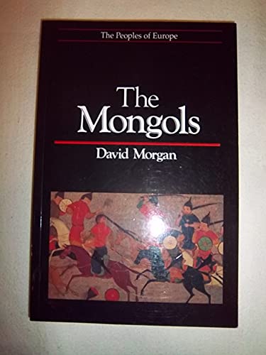 9780631175636: The Mongols (Peoples of Europe)