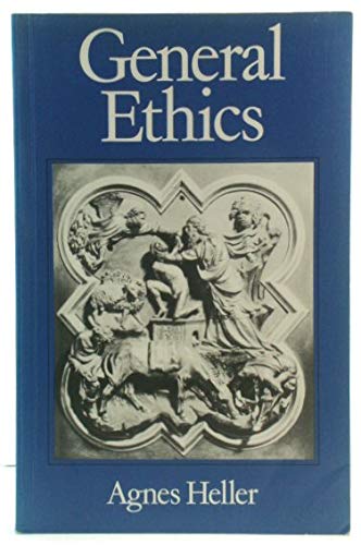 General Ethics (9780631175797) by Heller, Agnes