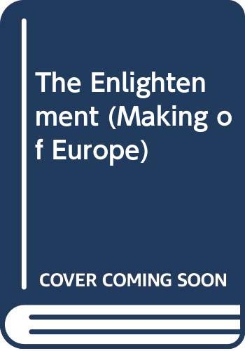 Imagen de archivo de The Enlightenment (Making of Europe) a la venta por HPB-Red