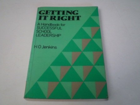 Beispielbild fr Getting it Right: Handbook for Successful School Leadership zum Verkauf von AwesomeBooks
