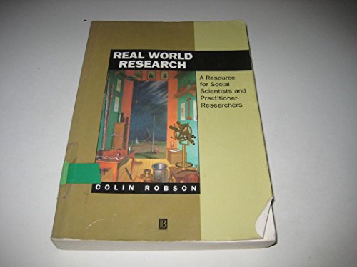 9780631176893: Real World Research: A Resource for Social Scientists and Practitioner-researchers