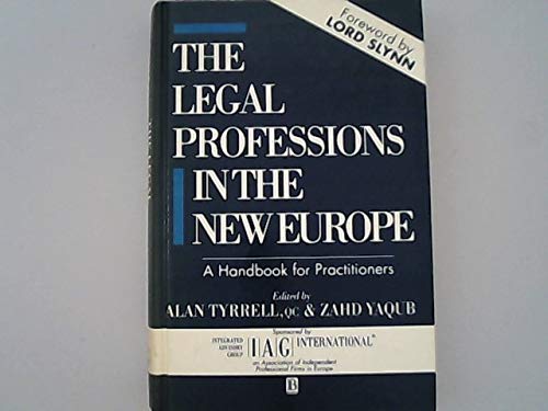 Beispielbild fr The legal professions in the new Europe : a handbook for practitioners. zum Verkauf von Kloof Booksellers & Scientia Verlag