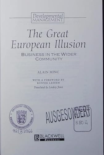 Imagen de archivo de The Great European Illusion: Business in the Wider Community a la venta por Walther's Books