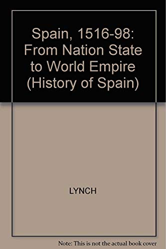 9780631176961: Spain, 1516-98: From Nation State to World Empire (History of Spain)