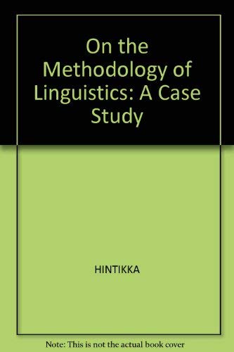 Beispielbild fr On the Methodology of Linguistics : A Case Study zum Verkauf von Powell's Bookstores Chicago, ABAA