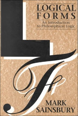 Stock image for Logical Forms: An Introduction to Philosophical Logic for sale by WorldofBooks