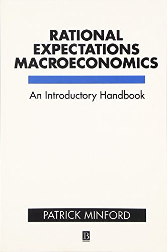 Imagen de archivo de Rational Expectations Macroeconomics : An Introductory Handbook a la venta por Better World Books Ltd