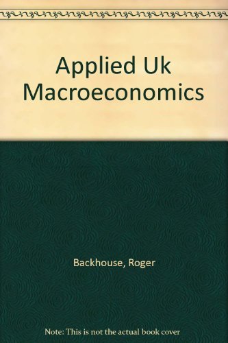 Beispielbild fr Applied U. K. Macroeconomics zum Verkauf von Better World Books Ltd