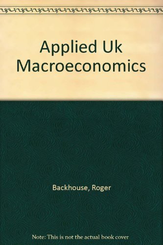 Imagen de archivo de Applied U. K. Macroeconomics a la venta por Better World Books Ltd