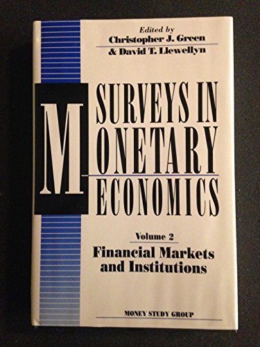 Surveys in Monetary Economics: Financial Markets and Institutions. Vol 2 Only