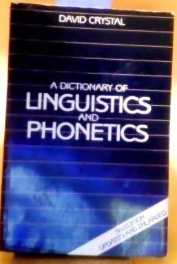 Stock image for A Dictionary of Linguistics and Phonetics (The Language Library) for sale by Wonder Book