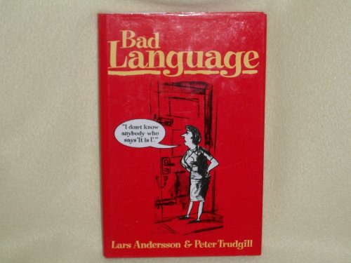Bad Language (9780631178729) by Andersson, Lars; Trudgill, Peter