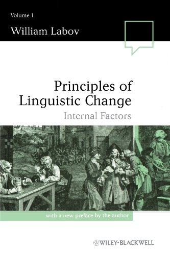 Principles of Linguistic Change, Vol. 1: Internal Factors (Language in Society, No. 20)