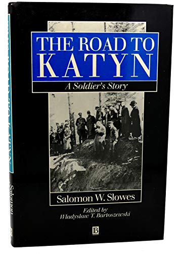 Stock image for The Road To Katyn: A Jewish Soldier's Story for sale by WorldofBooks