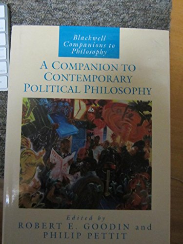 Stock image for A Companion to Contemporary Political Philosophy for sale by Better World Books Ltd