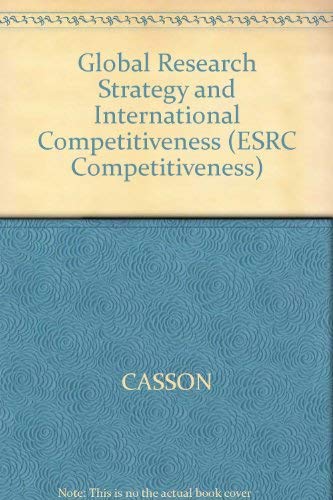 Beispielbild fr Global Research Strategy and International Competitiveness zum Verkauf von Better World Books: West