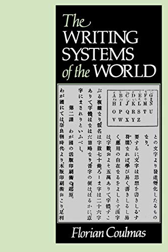 Imagen de archivo de WRITING SYSTEMS OF THE WORLD (The Language Library) a la venta por WorldofBooks