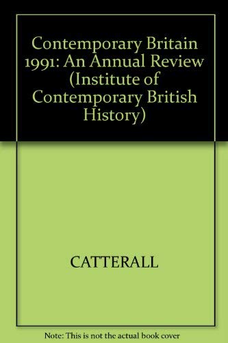 Beispielbild fr Contemporary Britain : An Annual Review 1991 zum Verkauf von PsychoBabel & Skoob Books