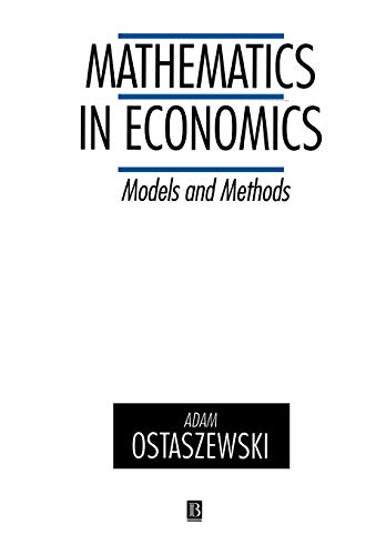 Imagen de archivo de MATHEMATICS IN ECONOMICS: Models and Methods a la venta por WorldofBooks