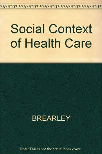 9780631181200: Social Context of Health Care