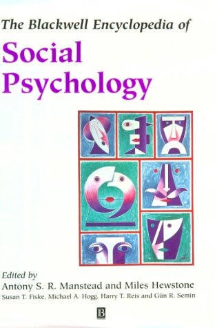 9780631181460: The Blackwell Encyclopedia of Social Psychology