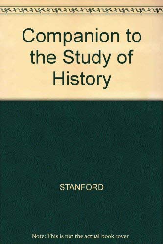 Stock image for A Companion to the Study of History for sale by Better World Books