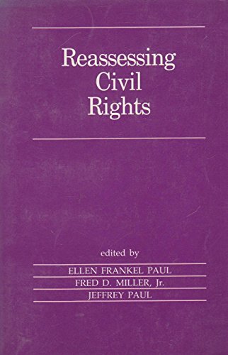 Reassessing Civil Rights (9780631181699) by Paul, Ellen Frankel; Miller, Fred D.