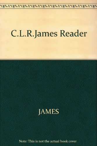 The C.L.R. James Reader (9780631181798) by James, C. L. R