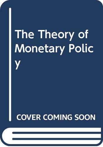 The theory of monetary policy (9780631182108) by Victoria Chick