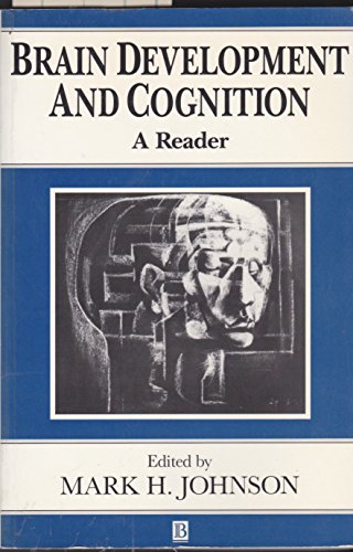 9780631182238: Brain Development and Cognition: A Reader