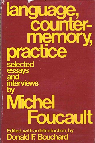 Language, Counter-memory, Practice: Selected Essays and Interviews (9780631182405) by FOUCAULT