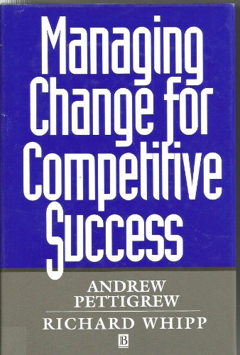 Beispielbild fr Managing Change for Competitive Success (ESRC Competitiveness) zum Verkauf von WorldofBooks