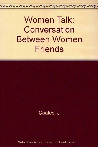 9780631182528: Women Talk: Conversation Between Women Friends